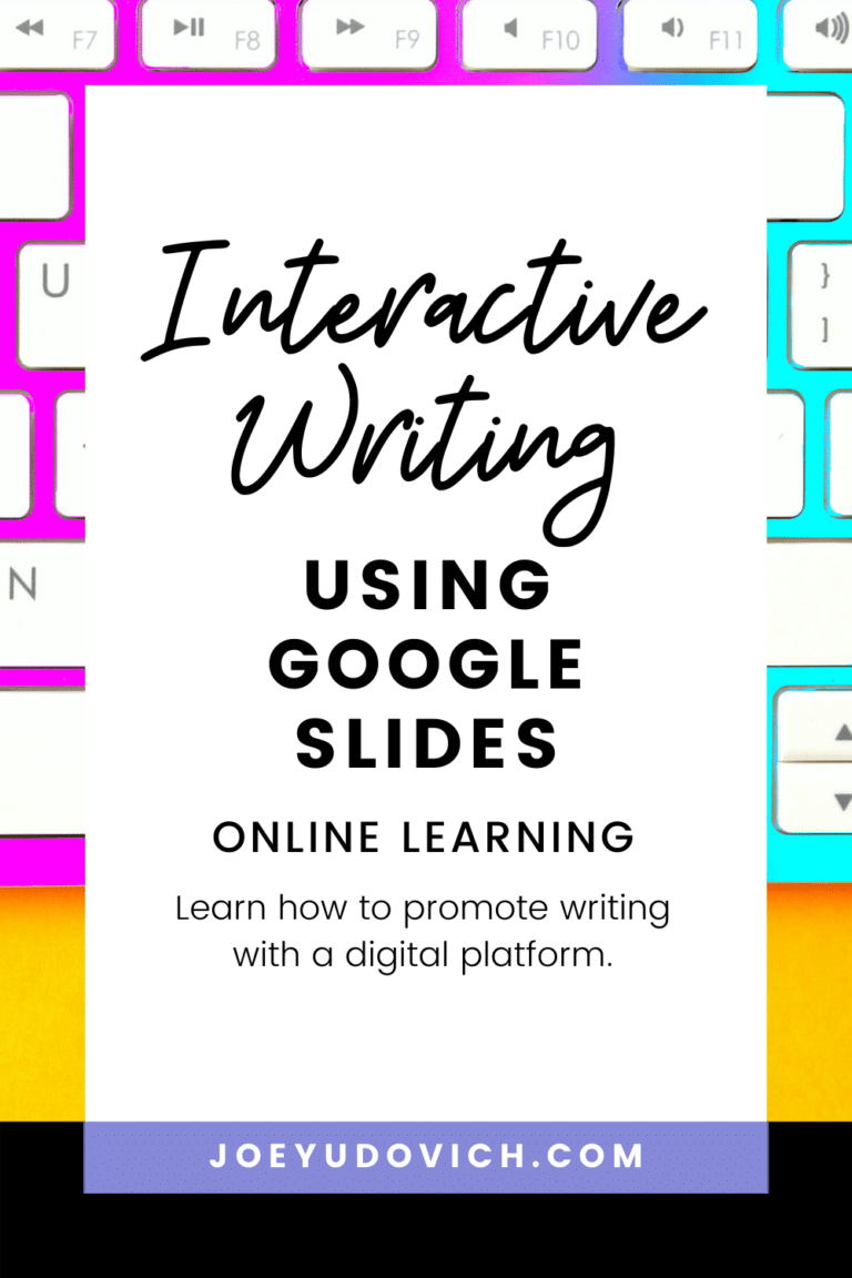 Interactive Writing Using Google Slides